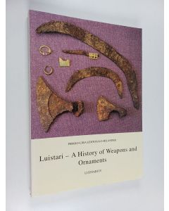 Kirjailijan Pirkko-Liisa Lehtosalo-Hilander käytetty kirja Luistari - A History of Weapons and Ornaments