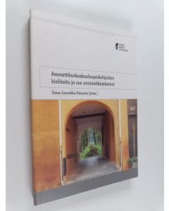 käytetty kirja Ammattikorkeakouluopiskelijoiden kielitaito ja sen arviointikäytänteet