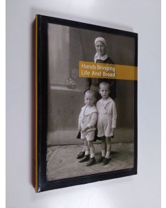 käytetty kirja Hands bringing life and bread : to commemoration of Sofija Binkienė, Righteous Among the Nations and editor of the first Lithuanian book about the rescuers of Jews in Lithuania, Unarmed fighters (Ir be ginklo kariai)