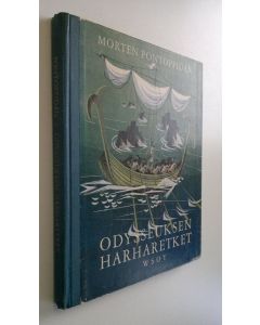 Kirjailijan Morten Pontoppidan käytetty kirja Odysseuksen harharetket niin kuin ne olen kertonut lapsilleni