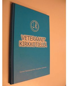 käytetty kirja Veteraanit kirkkotiellä