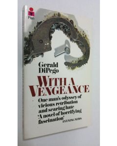 Kirjailijan Gerald Dipego käytetty kirja With a vengeance