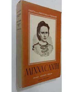 Kirjailijan Greta von Frenckell-Thesleff käytetty kirja Minna Canth : ett hundraårsminne