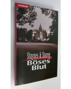 Kirjailijan Michael Storey & Staynes käytetty kirja Böses Blut (ERINOMAINEN)