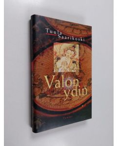 Kirjailijan Tuula Saarikoski uusi kirja Valon ydin (ERINOMAINEN)