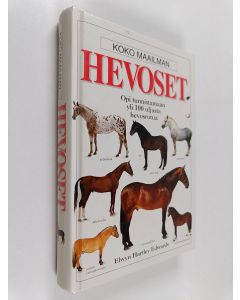 Kirjailijan Elwyn Hartley Edwards käytetty kirja Koko maailman hevoset