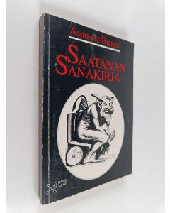 Kirjailijan Ambrose Bierce käytetty kirja Saatanan sanakirja