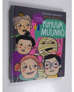 Kirjailijan Tittamari Marttinen käytetty kirja Puhuva muumio