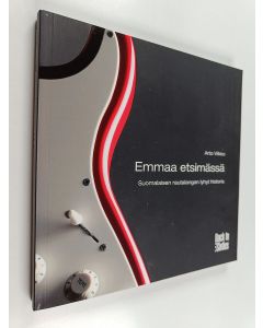 Kirjailijan Arto Vilkko käytetty kirja Emmaa etsimässä : suomalaisen rautalangan lyhyt historia