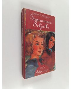 Kirjailijan Rauha S. Virtanen käytetty kirja Tapaamme Seljalla