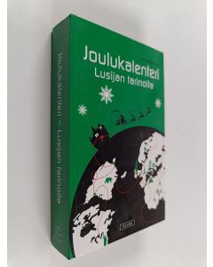 käytetty kirja Joulukalenteri : Lusijan tarinoita