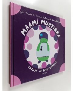 Kirjailijan Eppu Nuotio käytetty kirja Maami Mustikka : satuja ja satutehtäviä