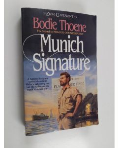 Kirjailijan Bodie Thoene käytetty kirja Munich Signature