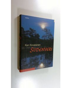 Kirjailijan Kari Kovalainen uusi kirja Sudenveri (UUSI)