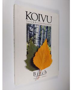 Kirjailijan Tutta Runeberg & Kristian Runeberg käytetty kirja Koivu