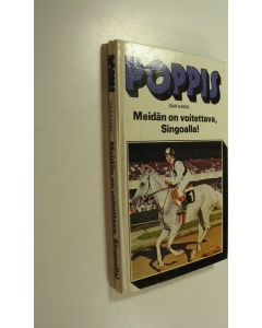 Kirjailijan Idar Aasen käytetty kirja Poppis: Meidän on voitettava, Singoalla!