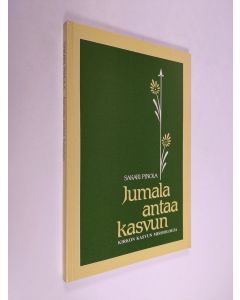 Kirjailijan Sakari Pinola käytetty kirja Jumala antaa kasvun : kirkon kasvun missiologia