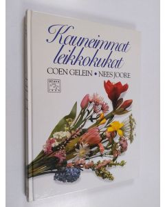 Kirjailijan Coen Gelein & Nees Joore käytetty kirja Kauneimmat leikkokukat