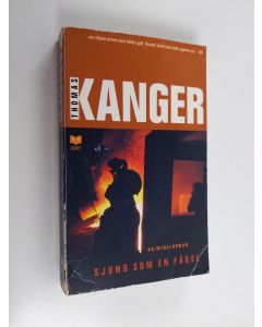 Kirjailijan Thomas Kanger käytetty kirja Sjung som en fågel : Kriminalroman