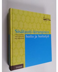 Kirjailijan Ansa Iivanainen käytetty kirja Sisätauti-kirurginen hoito ja hoitotyö