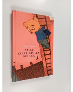 Kirjailijan Maria Vuorio käytetty kirja Nalle vaarallisilla vesillä