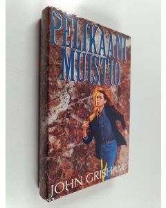 Kirjailijan John Grisham käytetty kirja Pelikaanimuistio