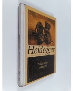 Kirjailijan Martin Heidegger käytetty kirja Taideteoksen alkuperä