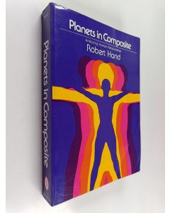 Kirjailijan Robert Hand käytetty kirja Planets in Composite - Analyzing Human Relationships