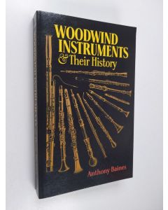 Kirjailijan Anthony Baines käytetty kirja Woodwind instruments and their history