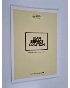 Kirjailijan Risto Sarvas käytetty kirja Lean service creation : the handbook
