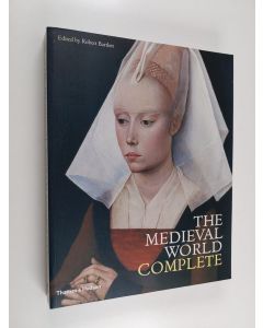 Kirjailijan Robert Bartlett käytetty kirja The medieval world complete : with over 800 illustrations, 612 in colour
