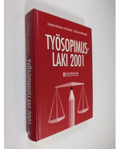 Kirjailijan Kari-Pekka Tiitinen käytetty kirja Työsopimuslaki 2001