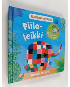 Kirjailijan David McKee käytetty kirja Piiloleikki
