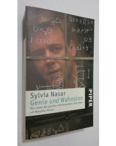 Kirjailijan Sylvia Nasar käytetty kirja Genie und Wahnsinn : das leben des genialen mathematikers John Nash