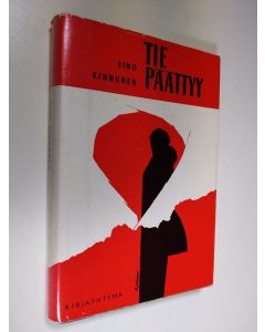 Kirjailijan Eino Kinnunen käytetty kirja Tie päättyy