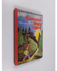 Kirjailijan Ester Ringnér-Lundgren käytetty kirja Gammaldags sagor