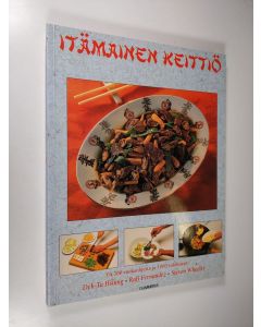 Kirjailijan Deh-ta Hsiung käytetty kirja Itämainen keittiö : yli 200 ruokaohjetta ja 1000 valokuvaa