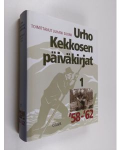 Kirjailijan Urho Kekkonen käytetty kirja Urho Kekkosen päiväkirjat 1, 1958-62 (ERINOMAINEN)