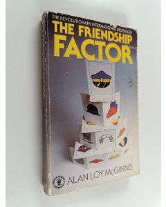 Kirjailijan Alan Loy McGinnis käytetty kirja The Friendship Factor