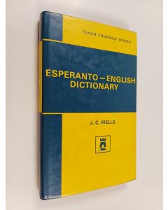 Kirjailijan John Christopher Wells käytetty kirja The E. U. P. Concise Esperanto and English Dictionary