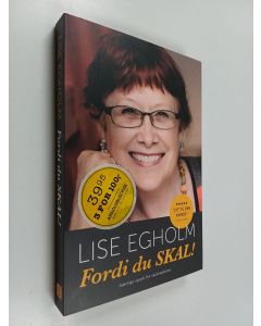 Kirjailijan Anette Vestergaard & Lise Weber Egholm käytetty kirja Fordi du skal! - kærlige spark fra skolelederen