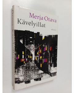 Kirjailijan Merja Otava käytetty kirja Kävelyillat