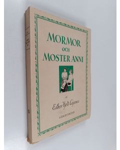 Kirjailijan Esther Hjelt-Cajanus käytetty kirja Mormor och moster Anni