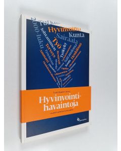 käytetty kirja Hyvinvointihavaintoja : tutkimustietoa kunta-alalta