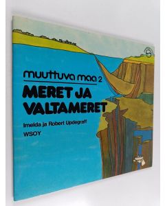 Kirjailijan Robert Updegraff käytetty teos Meret ja valtameret