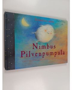 Kirjailijan Stina Katchadourian käytetty kirja Nimbus Pilvenpumpula : taivaallinen tarina