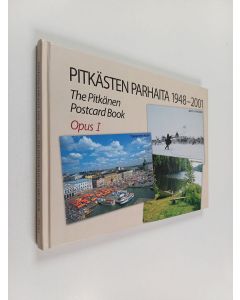 käytetty kirja Pitkästen parhaita 1948-2001 = The Pitkänen postcard book : Opus 1