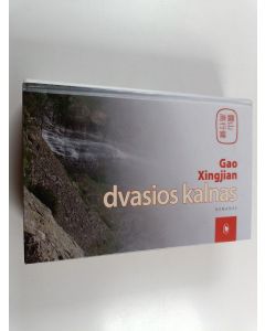 Kirjailijan Xingjian Gao käytetty kirja Dvasios kalnas