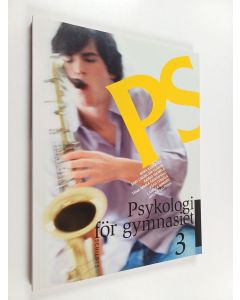 käytetty kirja PS : psykologi för gymnasiet 3