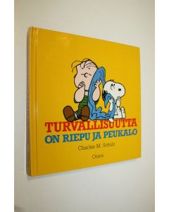 Kirjailijan Charles M. Schulz käytetty kirja Turvallisuutta on riepu ja peukalo